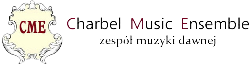 Charbel Music Ensemble - Zespół Muzyki Dawnej